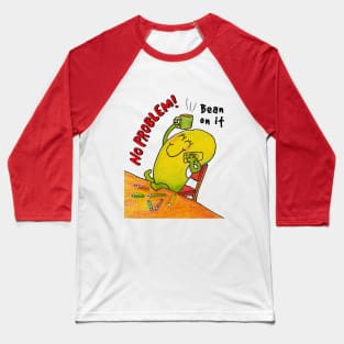 Just Bean Happy - Bean on it Baseball T-Shirt